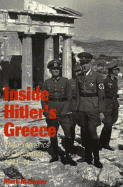 Inside Hitler's Greece: The Experience of Occupation, 1941-44