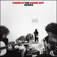 Inside In/Inside Out [Bonus Tracks] - The Kooks