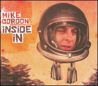 Inside In - Mike Gordon