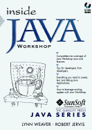 Inside Java Workshop: With CDROM