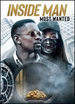 Inside Man: Most Wanted