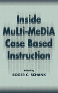 Inside Multi-Media Case Based Instruction