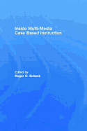 Inside Multi-Media Case Based Instruction
