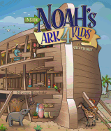 Inside Noah's Ark 4 Kids