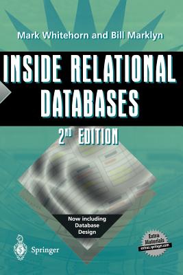 Inside Relational Databases - Whitehorn, Mark, and Marklyn, Bill