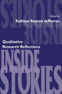 Inside Stories: Qualitative Research Reflections