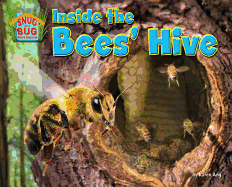 Inside the Bees' Hive
