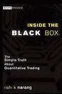 Inside the Black Box: The Simple Truth about Quantitative Trading