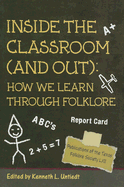 Inside the Classroom (and Out): How We Learn Through Folklore