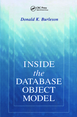 Inside the Database Object Model - Burleson, Donald K