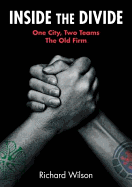 Inside the Divide: One City, Two Teams . . . The Old Firm