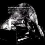 Inside the Hearing Machine: Beethoven on his Broadwood