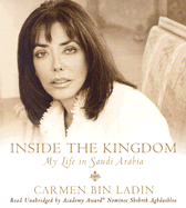 Inside the Kingdom: My Life in Saudi Arabia