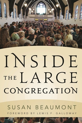 Inside the Large Congregation - Beaumont, Susan