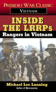 Inside the LRRPs: Inside the LRRPs: Rangers in Vietnam