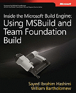 Inside the Microsoft Build Engine: Using MSBuild and Team Foundation Build