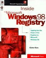 Inside the Microsoft Windows 98 Registry
