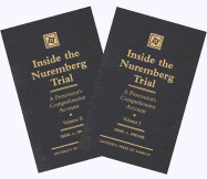 Inside the Nuremberg Trial: A Prosecutor's Comprehensive Account, Vol. 1&2 (Set)