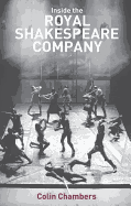 Inside the Royal Shakespeare Company: Creativity and the Institution