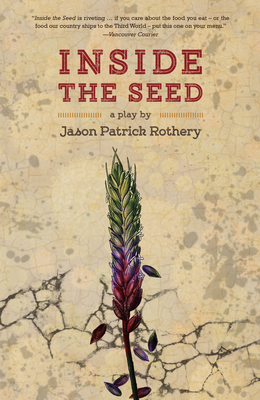 Inside the Seed - Rothery, Jason Patrick