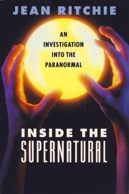 Inside the Supernatural - Ritchie, Jean