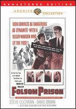 Inside the Walls of Folsom Prison