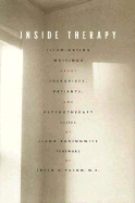 Inside Therapy - Rabinowitz, Ilana (Editor), and Yalom, Irvin D, M.D. (Introduction by)