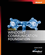 Inside Windows Communication Foundation - Smith, Justin