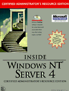Inside Windows NT Server 4, Certified Administrator's: Resource Edition