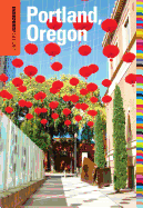 Insiders' Guide to Portland, Oregon
