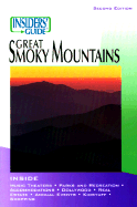 Insiders' Guide to the Great Smoky Mountains, 2nd