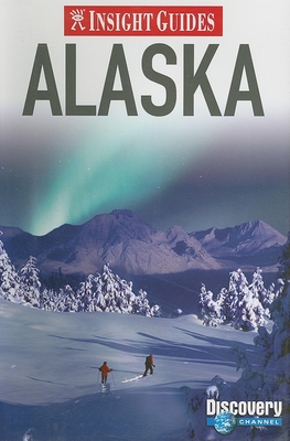 Insight Guide Alaska - Bell, Brian (Editor), and Gates, Nancy (Editor)