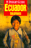 Insight Guide to Ecuador - Insight Guides