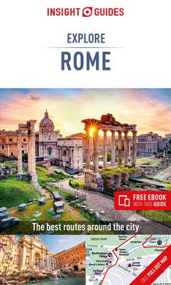 Insight Guides Explore Rome (Travel Guide with Free eBook) - Guide, Insight Guides Travel