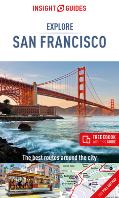 Insight Guides Explore San Francisco (Travel Guide with Free eBook) - Guide, Insight Travel