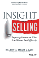 Insight Selling: Surprising Research on What Sales Winners Do Differently