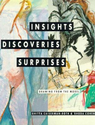 Insights, Discoveries, Surprises: Drawing from the Model - Caiserman-Roth, Ghitta, and Cohen, Rhoda