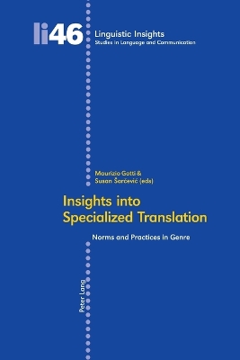Insights into Specialized Translation - Gotti, Maurizio (Editor), and Sarcevic, Susan (Editor)
