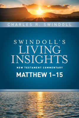 Insights on Matthew Part 1 - Swindoll, Charles R.