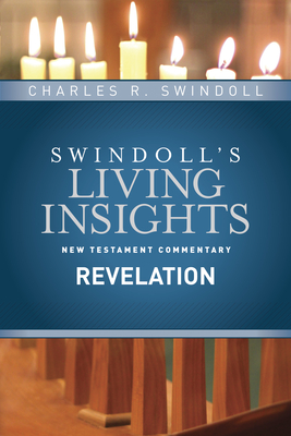 Insights on Revelation - Swindoll, Charles R, Dr.