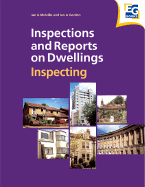 Inspections and Reports on Dwellings: Inspecting