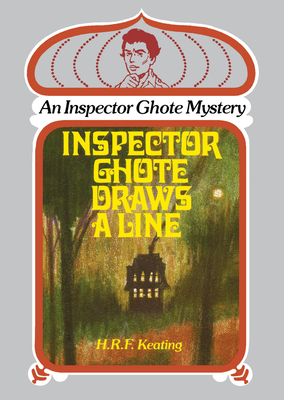 Inspector Ghote Draws a Line - Keating, H R F