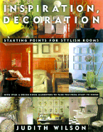Inspiration, Decoration: Starting Points for Stylish Rooms