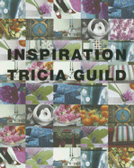 Inspiration - Guild, Tricia, and Merrell, James (Photographer), and Thompson, Elspeth (Text by)
