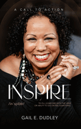 Inspire: A Call to Action