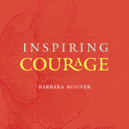Inspiring Courage