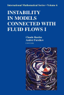 Instability in Models Connected with Fluid Flows I