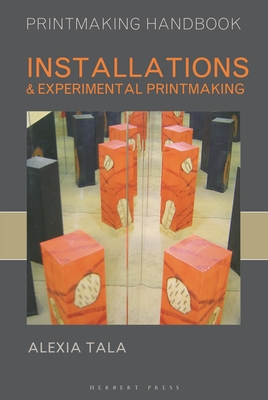 Installations and Experimental Printmaking - Tala, Alexia