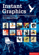 Instant Graphics: Source and Remix Images for Professional Design