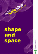 Instant Maths Ideas: Shape and Space